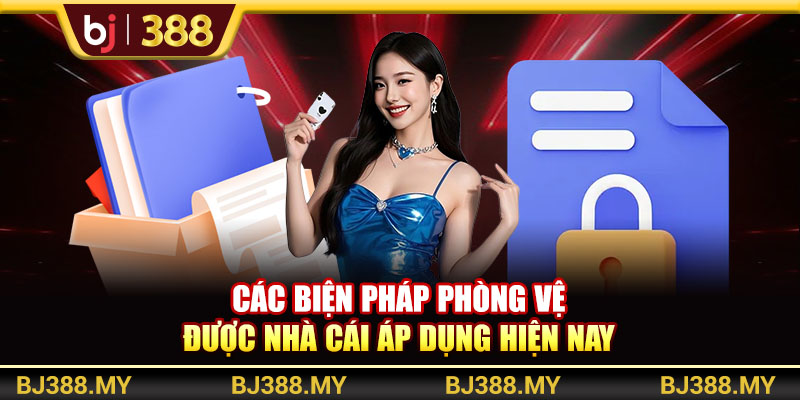 Chính Sách Bảo Mật Cam Kết An Toàn Thông Tin 100% Tại BJ388 3 https://m-bj388.com Các biện pháp phòng vệ được nhà cái áp dụng hiện nay