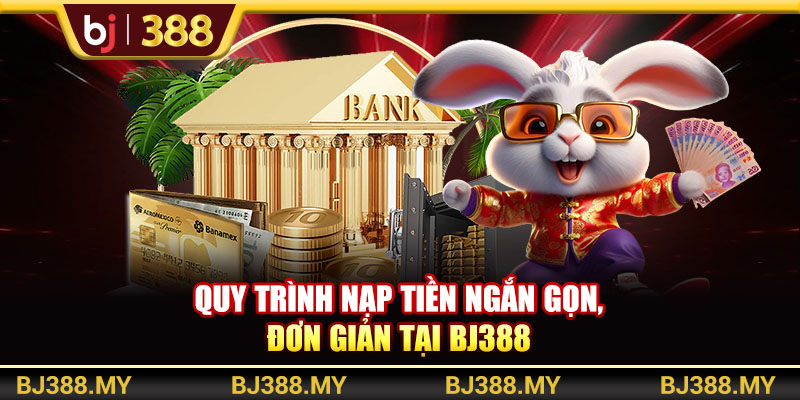 BJ388 🎖️ Nhà Cái Đá Gà Top 1 VN | Trang Chủ Chính Thức 2026 52 https://m-bj388.com Quy trình nạp tiền ngắn gọn, đơn giản tại BJ388