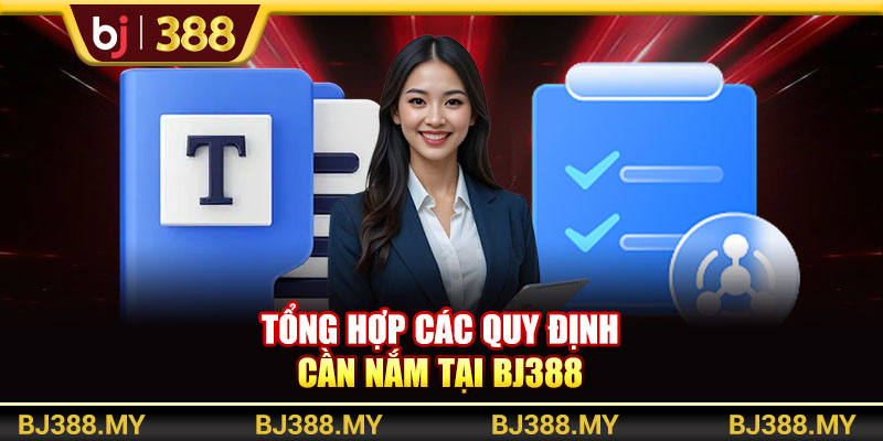 Chính Sách Bảo Mật Cam Kết An Toàn Thông Tin 100% Tại BJ388 2 https://m-bj388.com Tổng hợp các quy định cần nắm tại BJ388